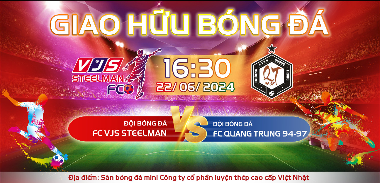GIAO HỮU BÓNG ĐÁ FC VJS STEEL MAN - FC QUANG TRUNG 94-97